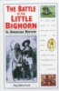 The_Battle_of_the_Little_Bighorn_in_American_history