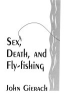 Sex__death__and_fly-fishing