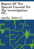 Report_of_the_special_counsel_on_the_investigation_of_Russian_interference_in_the_2016_Presidential_election_and_obstuction_of_justice__March__2019