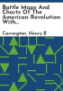 Battle_maps_and_charts_of_the_American_Revolution