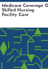 Medicare_coverage_of_skilled_nursing_facility_care