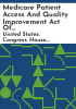 Medicare_Patient_Access_and_Quality_Improvement_Act_of_2013