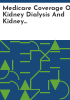 Medicare_coverage_of_kidney_dialysis_and_kidney_transplant_services