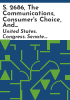 S__2686__the_Communications__Consumer_s_Choice__and_Broadband_Deployment_Act_of_2006