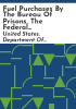 Fuel_purchases_by_the_Bureau_of_Prisons__the_Federal_Bureau_of_Investigation__and_the_Immigration_and_Naturalization_Service