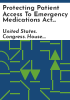 Protecting_Patient_Access_to_Emergency_Medications_Act_of_2016
