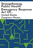 Strengthening_Public_Health_Emergency_Response_Act_of_2016