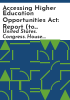 Accessing_Higher_Education_Opportunities_Act
