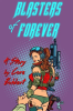 Blasters_of_Forever