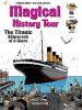 Magical_History_Tour_Vol__9__The_Titanic