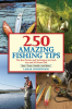 250_Amazing_Fishing_Tips