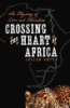 Crossing_the_heart_of_Africa