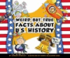 Weird-but-true_facts_about_U_S__history
